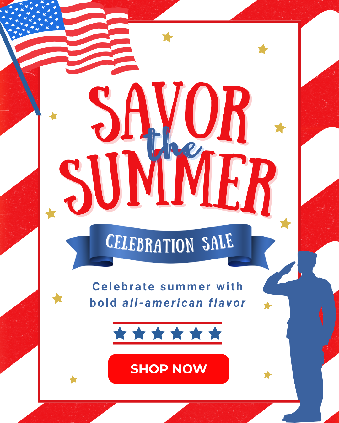 a promotional image for Safie's Summer Sale with an American Flag, with text stating, "Savor the Summer: Celebration Sale. Celebrate summer with bold all-american flavor. Shop Now!